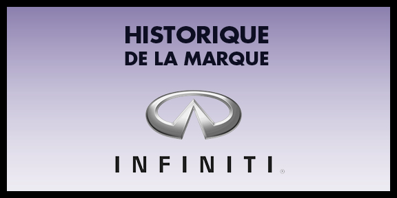 Historique Infiniti
